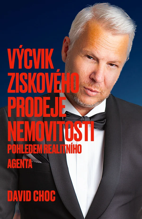 Přebal knihy Výcvik ziskového prodeje nemovitosti pohledem realitního agenta, David Choc